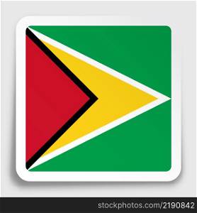 Guyana flag icon on paper square sticker with shadow. Button for mobile application or web. Vector
