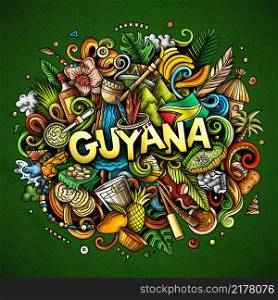 Guyana hand drawn cartoon doodle illustration. Funny local design. Creative vector background. Handwritten text with Latin American elements and objects. Colorful composition. Guyana hand drawn cartoon doodle illustration. Funny local design.