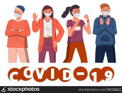 Guys and girls wearing face protective medical masks protesting to stop world epidemic. Group of people call to stop spreading coronavirus. Concept of covid19. Vector banner in flat style with text. Group of young people in face medical masks at white background, covid-19 concept, flat style banner