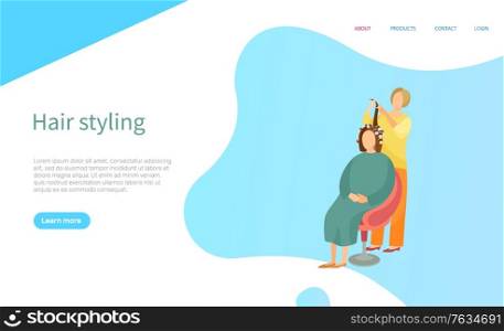 Hair styling screen of website with people. Hairdresser making hairdo for woman. Sitting client with curlers on head, interface menu of beauty salon. Vector illustration in flat cartoon style. Hair Styling Screen of Website, Hairdresser Vector