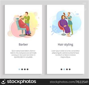 Hair styling vector, barber shop male making new hairstyle for client, lady sitting in chair and relaxing, people with professional treatment work. Website or slider app, landing page flat style. Barber and Hair Styling Man and Woman Service
