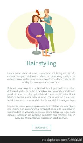 Hair styling web poster, stylist using dryer making client haircut. Hairstyle changes and new style of lady sitting in chair vector website push buttons. Hair Styling Poster Woman Sitting and Hairdresser