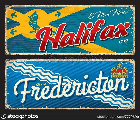 Halifax and Fredericton canadian cities plates and travel stickers, vector tin signs. Canada tourist luggage tags with provinces or regions flags, emblems and Canadian landmarks. Halifax, Fredericton canadian cities plates signs