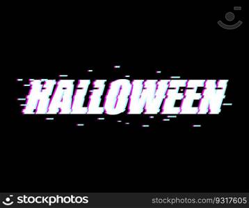 Halloween glitch effect. TV interference. Distorted style font 