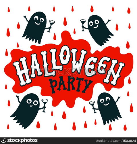 Halloween party text banner. handwritten letters of bones on blood stain. Happy halloween inscription on white background with red blood drops and ghosts silhouette. Cartoon Vector illustration.. Halloween party text banner. handwritten letters of bones on blood stain. Happy halloween inscription on white background with red blood drops and ghosts silhouette. Cartoon Vector illustration