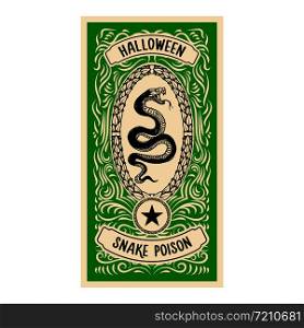 Halloween snake poison. Bottle label template. Design element for poster, card, banner, sign. Vector illustration