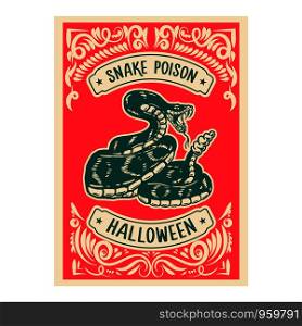 Halloween snake poison. Bottle label template. Design element for poster, card, banner, sign. Vector illustration