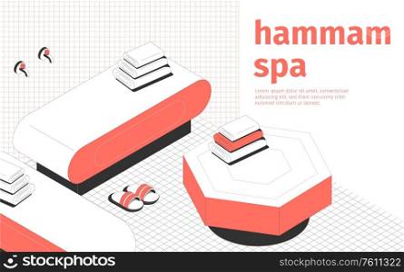 Hammam spa and massage room interior slippers and towels 3d isometric vector illustration