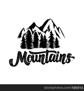Hand draw wilderness typography poster with mountains and lettering. artwork for hipster wear. vector illustration on white background