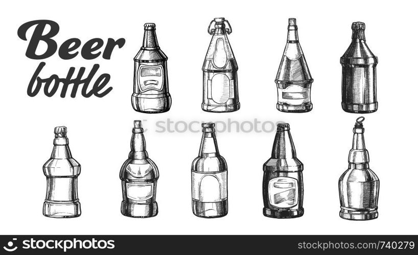 Hand Drawn Blank Closed Beer Bottle Set Vector. Collection Of Different Ink Design Sketch Engrave Bottle Of Alcoholic Barley Drink. Concept Monochrome Glass Container Template Cartoon Illustration. Hand Drawn Blank Closed Beer Bottle Set Vector