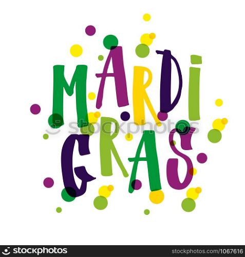 Hand drawn colors lettering on white Mardi Gras.. Hand drawn lettering Mardi Gras.