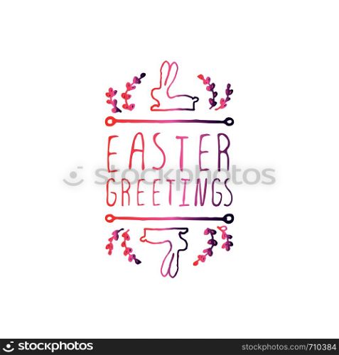 Hand drawn easter typographic element on white background. Easter Greetings. Suitable for print and web. Handdrawn Typographic Easter Element on White Background