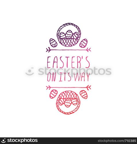 Hand drawn easter typographic element on white background. Easter is on its way. Suitable for print and web. Handdrawn Typographic Easter Element on White Background
