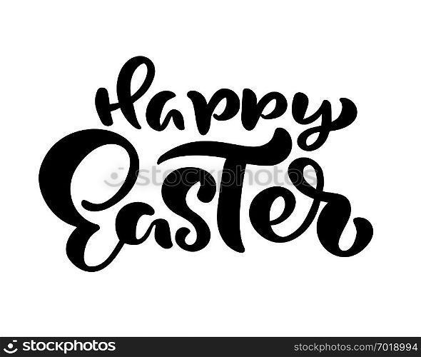 Hand drawn Happy Easter modern brush calligraphy text. Ink illustration Vector. Isolated on white background.. Hand drawn Happy Easter modern brush calligraphy text. Ink illustration Vector. Isolated on white background