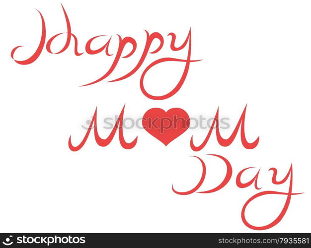 hand-drawn happy mother&rsquo;s day letters on white background