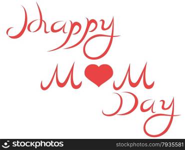 hand-drawn happy mother&rsquo;s day letters on white background