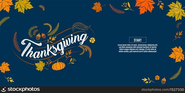 Hand drawn Happy Thanksgiving typography poster. Celebration text , icon or badge. Vector calligraphy lettering