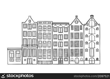 Hand drawn houses of Amsterdam. Vector sketch illustration.. Houses of Amsterdam. Sketch illustration.