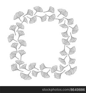 Hand drawn leaves vector frame. Floral wreath with leaves for wedding and holiday invite or card Decorative elements for design. Isolated. Vector hand drawn background,vintage and rustic styles. Floral wreath with ginkgo leaves for wedding invite or card background Beautiful wreath. Elegant floral frame, vector isolated on white background