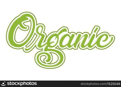 Hand drawn lettering Organic with outline and shadow. Vector Ink illustration. Typography poster on light background. Organic, natural design template for cards, invitations, prints etc. Hand drawn lettering Organic with outline and shadow. Vector Ink illustration. Typography poster on light background. Organic, natural design template for cards, invitations, prints etc.