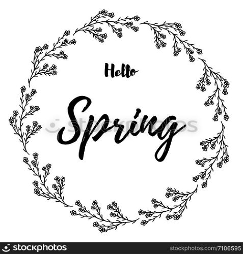"Hand drawn of lettering "Hello spring" card with decorative wreath wild floral frame, vector illustration design"