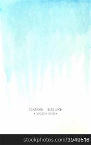 Hand drawn ombre texture. Watercolor painted light blue background with white space for text. Vector illustration for wedding, birhday, greetings cards, web, print, scrapbooking.