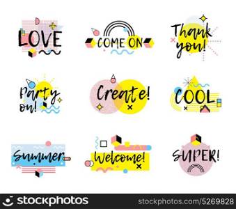 Hand Drawn Phrases Collection Memphis Style. Collection of hand drawn phrases in memphis style with colorful lines and geometric shapes isolated vector illustration