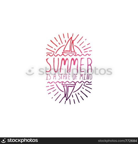 Hand drawn summer slogan with graphic elements isolated on white background. Gradient from coral and deep violet. Summer is a state of mind. Hand Drawn Summer Slogan Isolated on White. Summer is a State of Mind
