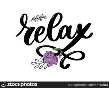 Hand drawn typography lettering phrase Relax isolated on the white background. Fun calligraphy for greeting and invitation card or t-shirt print design. Hand drawn typography lettering phrase Relax isolated on the white background. Fun calligraphy for greeting and invitation card or t-shirt print design.