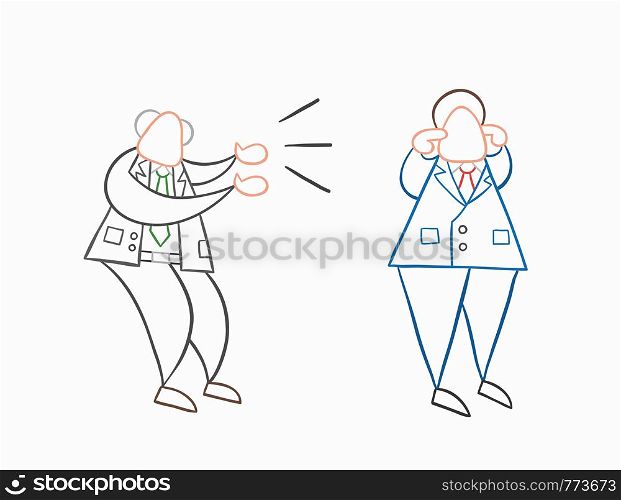 Hand-drawn vector illustration angry boss yelling at businessman worker and he is closing his ears. White colored and colored outlines.
