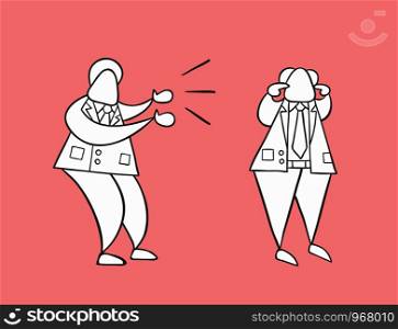 Hand-drawn vector illustration angry businessman worker yelling at boss and boss is closing his ears. White colored and black outlines, red background.
