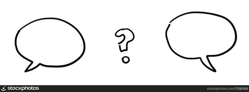 Hand drawn vector sketch illustration of two speech bubbles and question mark. White background, black outlines.