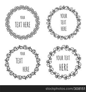 Hand drawn vintage floral wreath set with place for your text. Hand drawn floral wreaths