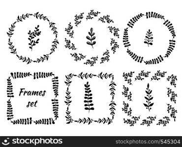 Hand drawn vintage set of 6 round and square frames. Wreath with branches for certificate, label and other. Vector design elements. Hand drawn vintage set of 6 round and square frames. Wreath with branches for certificate, label and other.