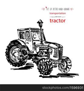 Hand-drawn vintage transport tractor. Quick ink sketch. Vector black illustration. Hand-drawn vintage transport tractor. Quick ink sketch. Vector black illustration isolated on white background