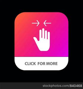 Hand, Gesture, Pinch, Arrow, zoom in Mobile App Button. Android and IOS Glyph Version