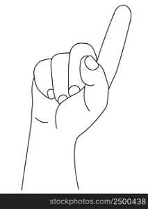 Hand gesture. The mans hand shows one index finger. gesture - Number oneor attention. Vector drawing, sketch, line