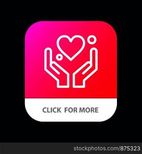 Hand, Heart, Love, Motivation Mobile App Button. Android and IOS Line Version