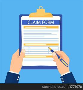 Hand hold clipboard with claim form on it, paper sheets, Pen in hand. Concept of fill out or online survey insurance application form. Vector illustration in flat style. Hand hold clipboard with claim form on it