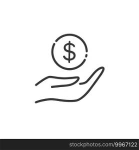 Hand hold dollar coin thin line icon. Cash money concept. Isolated outline commerce vector illustration