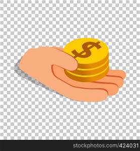 Hand holding coins isometric icon 3d on a transparent background vector illustration. Hand holding coins isometric icon