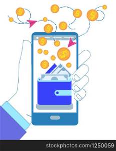 Hand Holding Smartphone with Wallet and Golden Dollar Coins on Screen and Around on White Background. Online Mobile Payment, Internet Banking, Paying with Cellphone. Flat Vector Illustration, Icon.. Hand Holding Smartphone with Wallet and Coins