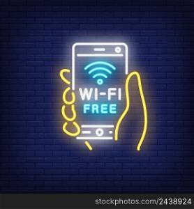 Hand holding smartphone with wi-fi free neon text. Wifi, communication, technology. Advertisement design. Night bright neon sign, colorful billboard, light banner. Vector illustration in neon style.