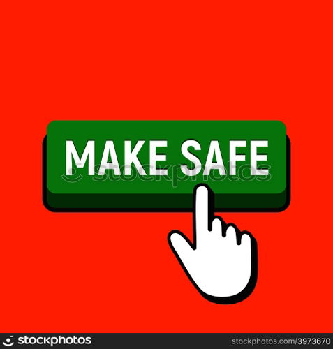 Hand Mouse Cursor Clicks the Make Safe Button. Pointer Push Press Button Concept.