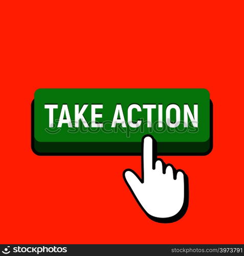 Hand Mouse Cursor Clicks the Take Action Button. Pointer Push Press Button Concept.