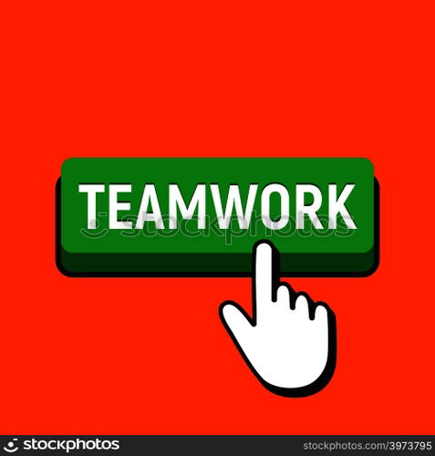 Hand Mouse Cursor Clicks the Teamwork Button. Pointer Push Press Button Concept.