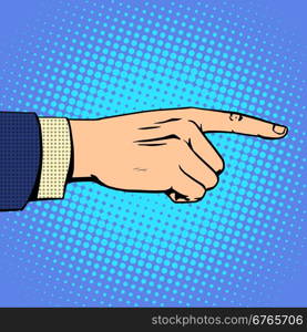 Hand pointing finger man. Hand pointing finger man business concept objective a forward direction. Retro style pop art