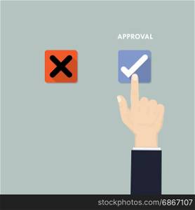 Hand pushing button with checkmark.Rejection and Approval decision concept.Hand, finger pressing buttons Rejection or Approval sign.Flat design vector illustration