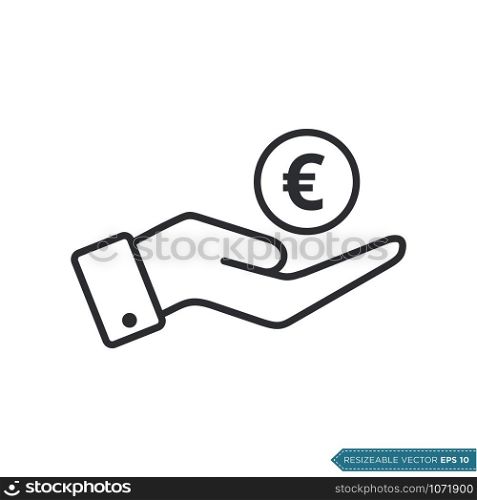 Hand Receive Money Icon Vector Template. Euro Sign Flat Design