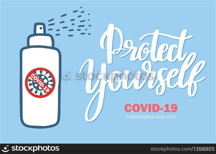 Hand sanitizer bottle with alcohol liquid insideand sign Stop Coronavirus. Covid19 for public health safety concept. Doodle vector illustration with lettering text protect yourself.. Hand sanitizer bottle for people washing hands to help stop spreading outbreak Coronavirus covid19 for public health safety.